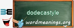 WordMeaning blackboard for dodecastyle